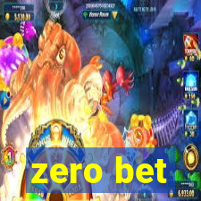 zero bet